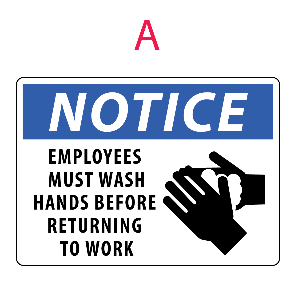 Sign with 'Notice' and text about washing hands before returning to work, featuring a handwashing icon.