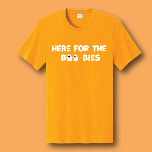 Yellow t-shirt with text 'HERE FOR THE BOO BIES' on an orange background
