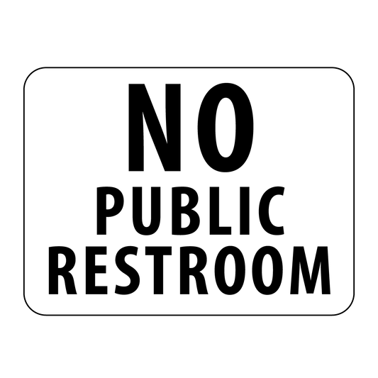 No Public Restroom sign with black text on a white background