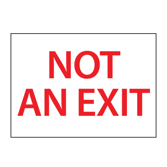 Not An Exit Sticker and Sign