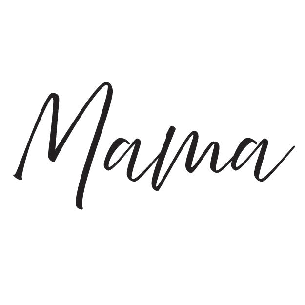 Black cursive text spelling 'Mama' on a white background
